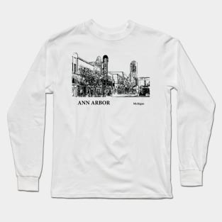 Ann Arbor Michigan Long Sleeve T-Shirt